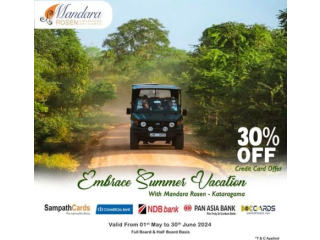 Embrace this SUMMER with Wild Life in Thissamarama